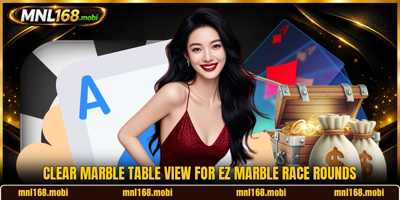 Clear marble table view for EZ Marble Race rounds