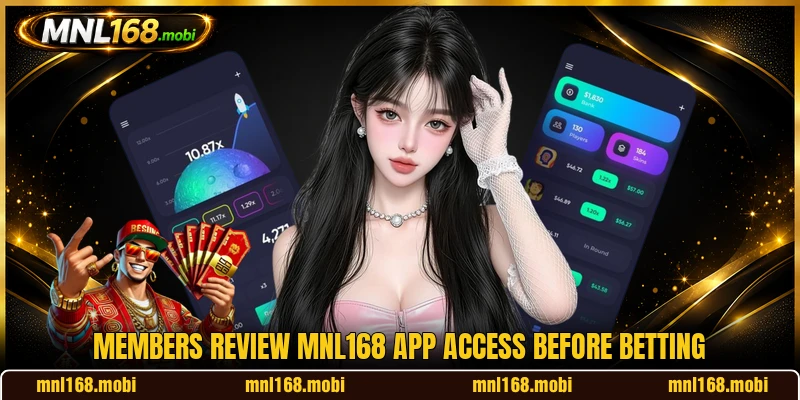 Members review MNL168 app access before betting