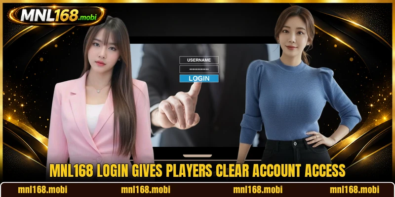 MNL168 login gives players clear account access