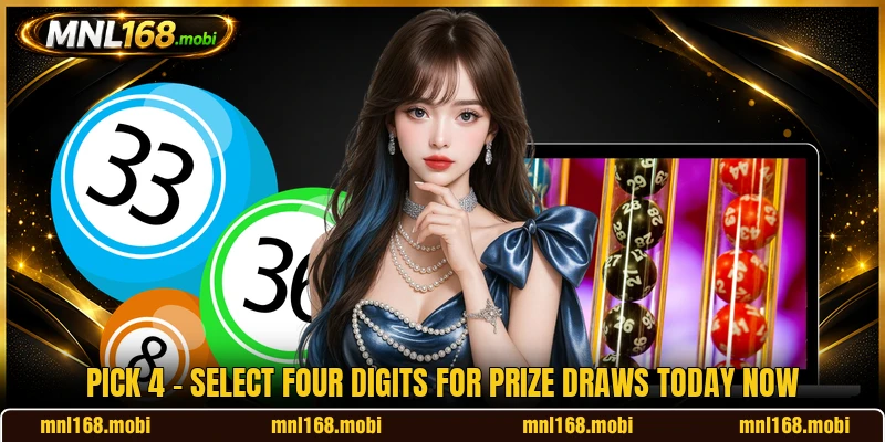 Pick 4 - Select Four Digits For Prize Draws Today Now