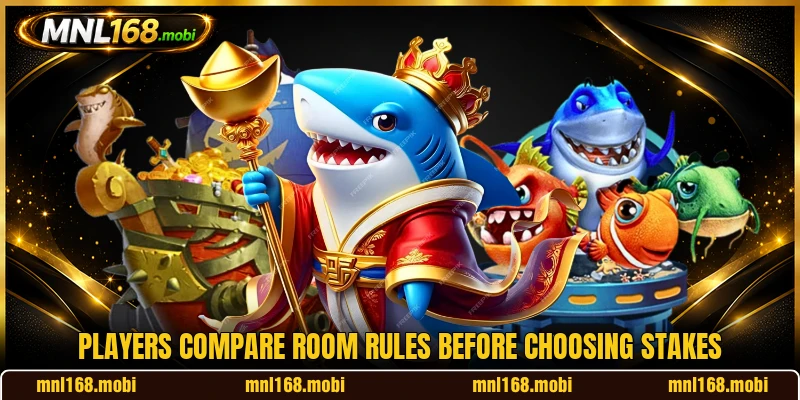 Players compare room rules before choosing stakes Players compare room rules before choosing stakes