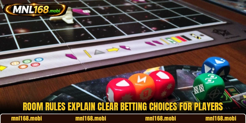 Room rules explain clear betting choices for players Room rules explain clear betting choices for players