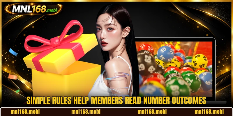 Simple rules help members read number outcomes Simple rules help members read number outcomes