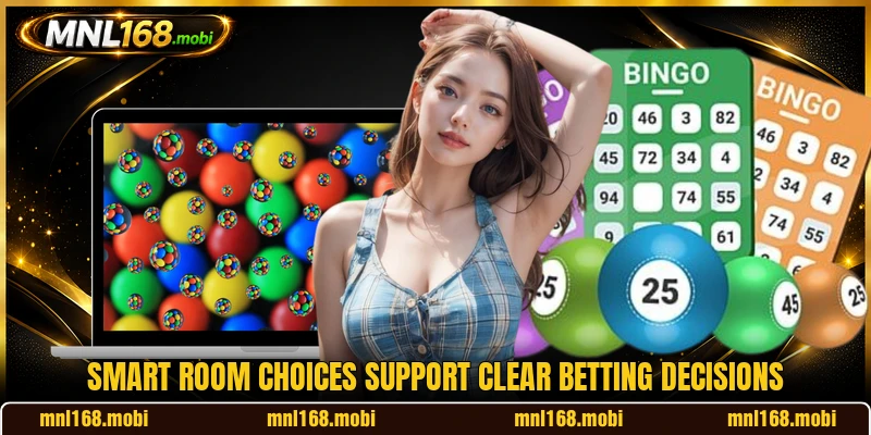 Smart room choices support clear betting decisions Smart room choices support clear betting decisions