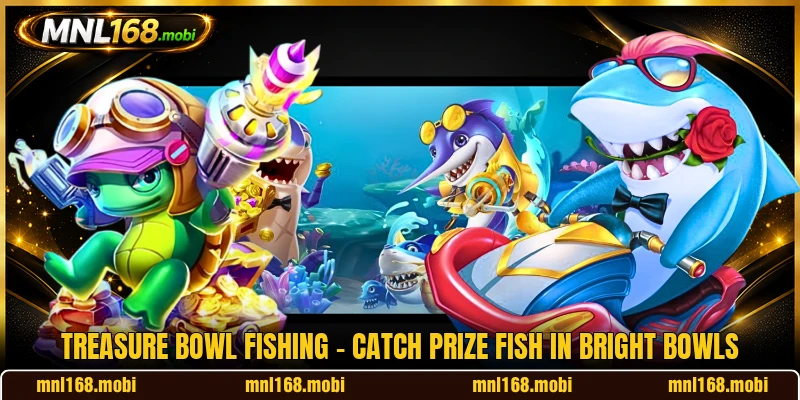 Treasure Bowl Fishing - Catch Prize Fish In Bright Bowls